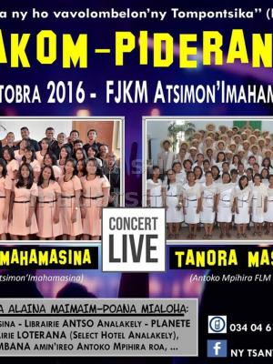 Akoakom-piderana IV - FJKM Atsimon'i Mahamasina - avec Tsantan'i Mahamasina‍ & Tanora Masina Itaosy‍