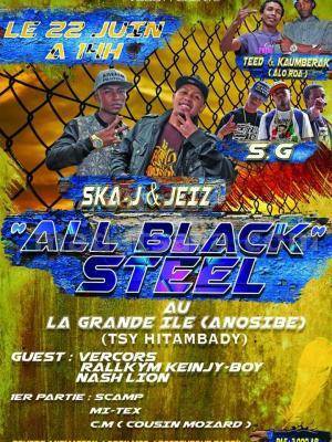 All Black steel La Grande Ile Anosibe
