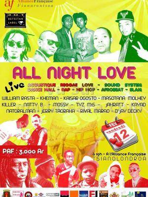 All Night Love avec KaisaR, Natty B, William Rasta, Molhey K, Kheman, Taoraha, Kayad, Masotana, Jaratt, Tyz Mince, Jag Deckle à l'Alliance Française de Fianarantsoa