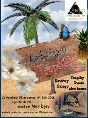 Ambiance Tropikaly au Onyx Ivato