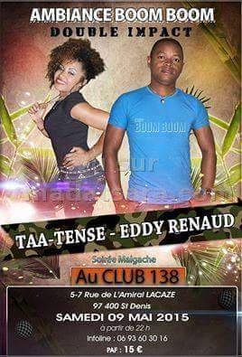 Ambiance Boom Boom avec Taa Tense et Eddy Renaud au Club 138 La Réunion