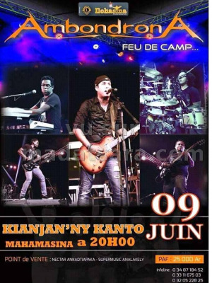 AmbondronA‍ feu de camp - Kianjan'ny Kanto Mahamasina‍