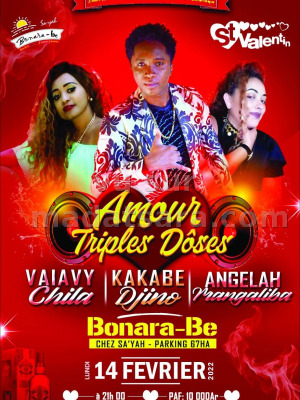 Amour triples dôses - Vaiavy Chila‍ Djino‍ Ange-lah‍ - Bonara-Be 67ha‍