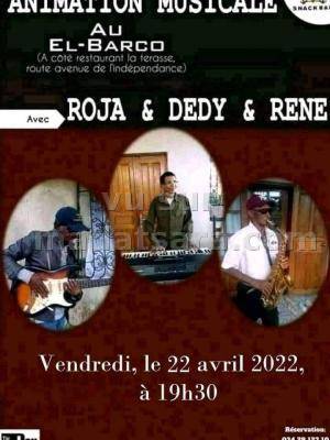 Animation musicale El Barco Toamasina Roja, Dedy, René