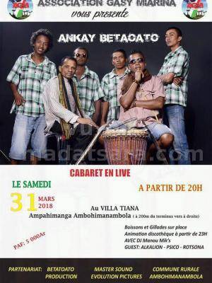 Ankay Betatoato cabaret live Villa Tiana Ampahimanga Ambohimanambola