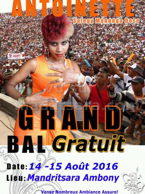 Antoinette - Grand Bal gratuit - Mandritsara Ambony