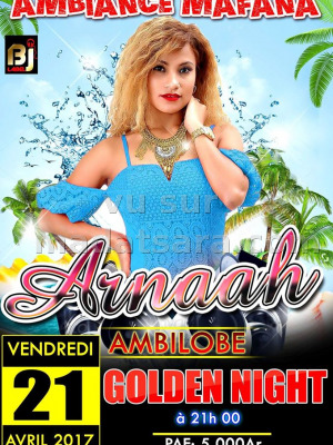 Arnaah‍ ambiance mafana au Golden Night Ambilobe‍