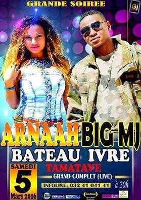 Arnaah et Big MJ - Grande soirée au Bateau Ivre Toamasina