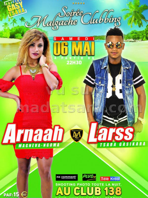 Arnaah‍ & Larss‍ - soirée malgache clubbing Club 138 - La Réunion‍