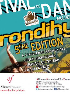 Arondihy - Festival de danse multidisciplinaire 5ème édition à l'Alliance Française d'Andavamamba