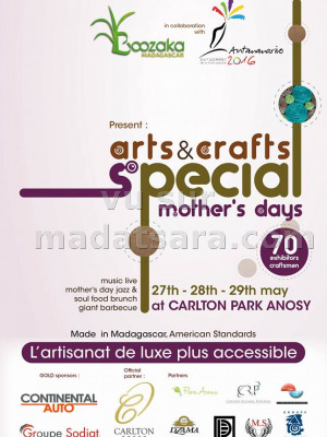 Arts & Crafts Special mother's days - Carlton Park Anosy - L'artisanat de luxe plus accessible