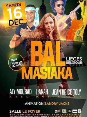Bal masiaka avec Lianah, Aly Mourad, Jean Brice Toly - Salle Le Foyer