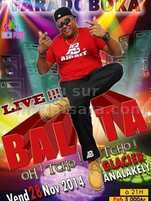 Balita Oh ! Tcho ! Tcho Faradoboka au Glacier Analakely