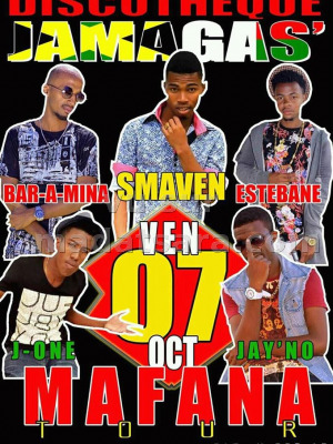 Bar-A-Mina‍, Smaven‍, Esteban‍, J-One & Jay'No‍ - Discothèque Jamagas Antalaha - Mafana tour