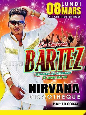 Bartez Discothèque Nirvana - Ampanefena