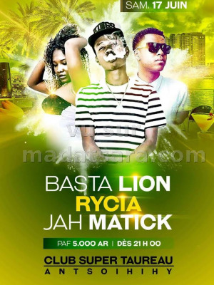Basta Lion‍ , Rycia‍ & Jah Matick‍ en show case - Club Super Taureau Antsohihy‍