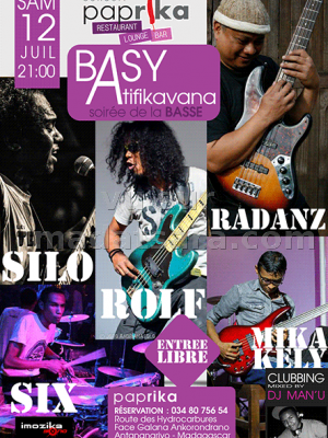 Basy Atifikavana au Paprika avec Silo, Radanz, Mka Kely, Six