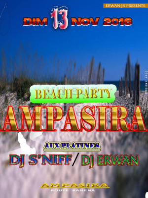 Beach Party Ampasira avec Dj S'Niff‍ & Dj Erwan