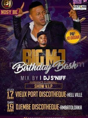 Big MJ birthday bash Vieux Port Nosy-Be - Djembe Discothèque Ambatoloaka Nosy Be - Madagasikara