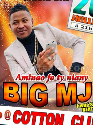 Big MJ‍ - Cotton Club Mahajanga‍