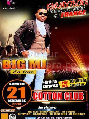 Big MJ Cotton Club Mahajanga