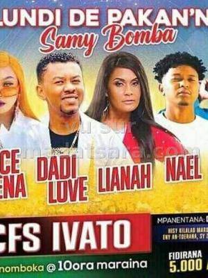 Big MJ, Tence Mena, Dadi love, Lianah, Nael, Malm Martiora, Twokii Kianja CFS Ivato