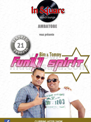 Bim‍ & Tommy - Funky Spirit - In Square Ambatobe‍
