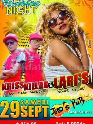 Birthday night Kriss Killah & Lari's JAO'S PUB