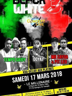 Black and white 3 avec Mr Sayda‍ , Pit Leo‍ , Odyai‍ & Tempo gaigy‍   - Le Millénaire