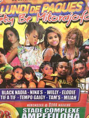 Black Nadia, Nina's, Willy, Elodie, Tif A Tif, Temo Gaigy, Tam's Mijah - Lundi de Pâques Fety be mitorajofo au Stade complexe Ampefiloha