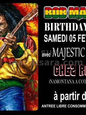 Bob Marley birthday party - Majestic Lion‍ - Chez Rotsy Namontana