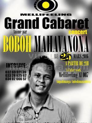 Boboh Mahavanona grand cabaret au Mellifeeling