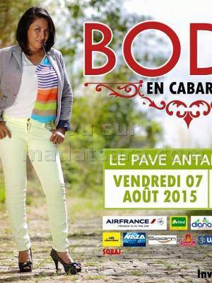 Bodo en cabaret au Pavé Antaninarenina