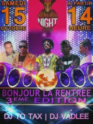 Bonjour la rentrée 3ème édition au Maki Night Club