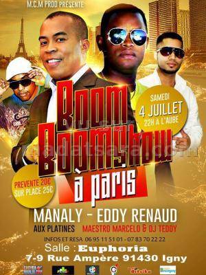 BoomBoomShow à Paris avec Manaly et Eddy Renaud à Euphoria Igny