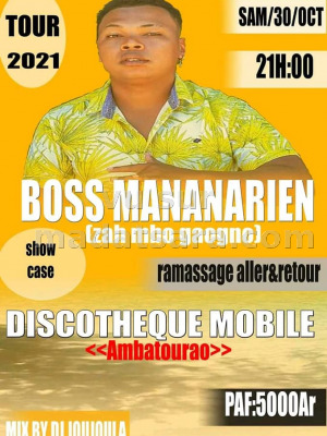 Boss Mananarien‍ - Discothèque mobile Ambatorao‍
