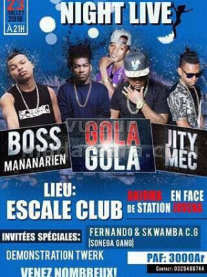 Boss Mananarien, Gola Gola & Jity Mec - Night live - Escale Club