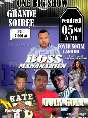 Boss Mananarien‍ grande soirée One big show - Foyer Social Canada Toamasina‍ avec Gola Gola‍ & Sacha Bam Bam‍