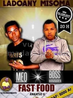 Boss Mananarien‍ & Meo‍ - soirée ladoany misôma - Fast Food Ankatso II