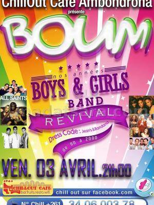 Boum - nos années Boys &amp; Girls Band revival au Chillout
