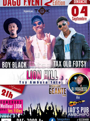 Boy Black, Lion Hill & Tax Olo Fotsy - Dago Event 2ème édition - Jao's Pub