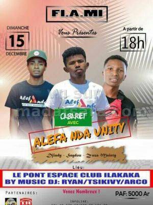 Cabaret Alefa NDa Unity Le Pont Karaoke Dancing Ilakaka