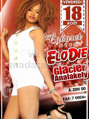 Cabaret avec Elodie‍ - Le Glacier Analakely‍