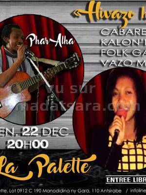 Cabaret avec Phar Alpha & Marhyah La Palette Antsirabe