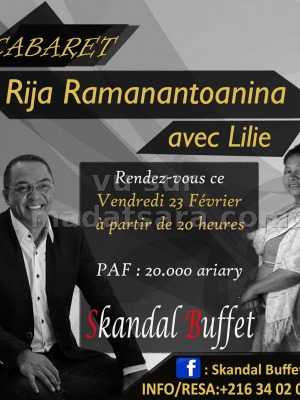 Cabaret avec Rija ramanantoanina‍ & Lilie‍ - Skandal Buffet Ankorondrano‍