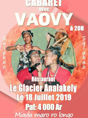 Cabaret avec Vaovy‍ - Le Glacier Analakely‍