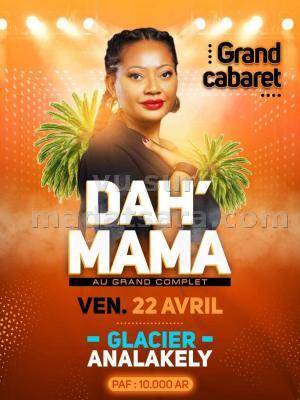 Cabaret Dah'Mama Le Glacier Analakely
