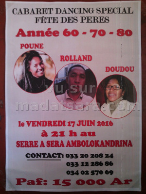Cabaret dancing spécial fête des pères - Serre à Sera Ambolonkandrina