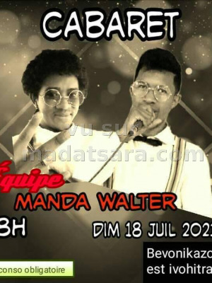 Cabaret Equipe Manda Walter - Bevonikazo Est Ivohitra