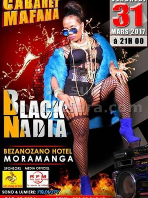 Cabaret mafana - Black Nadia‍ - Bezanozano Hotel Moramanga‍